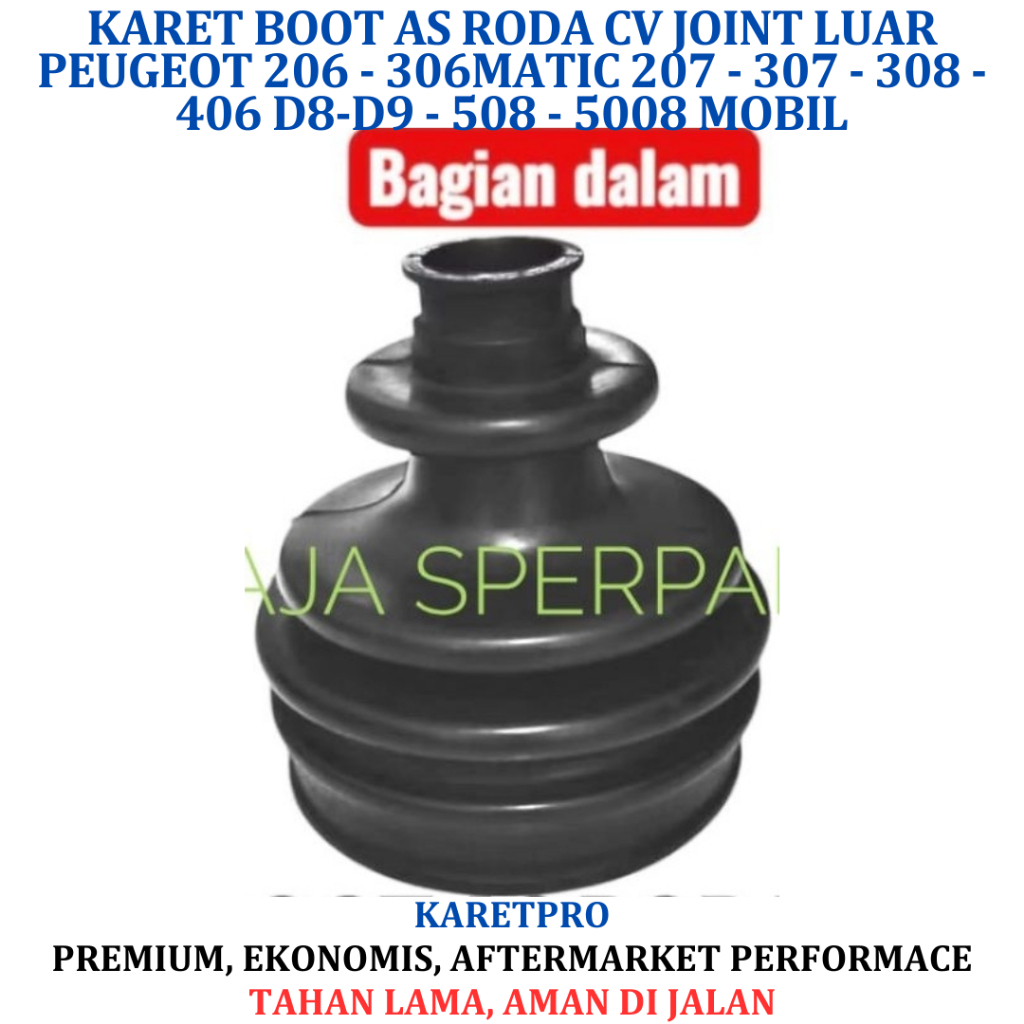 KARET BOOT AS RODA CV JOINT LUAR PEUGEOT 206 - 306MATIC 207 - 307 - 308 - 406 D8-D9 - 508 - 5008 MOB