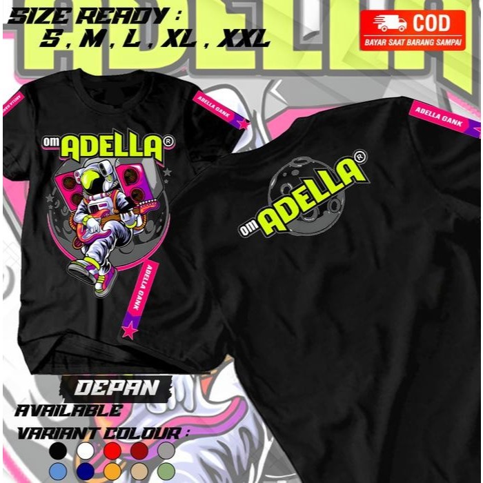 abastore.idn kaos Kaos Adella Gank V3 Unisex Terbaru - Tshirt Pria Wanita - Baju Om Adella - Kaos Om