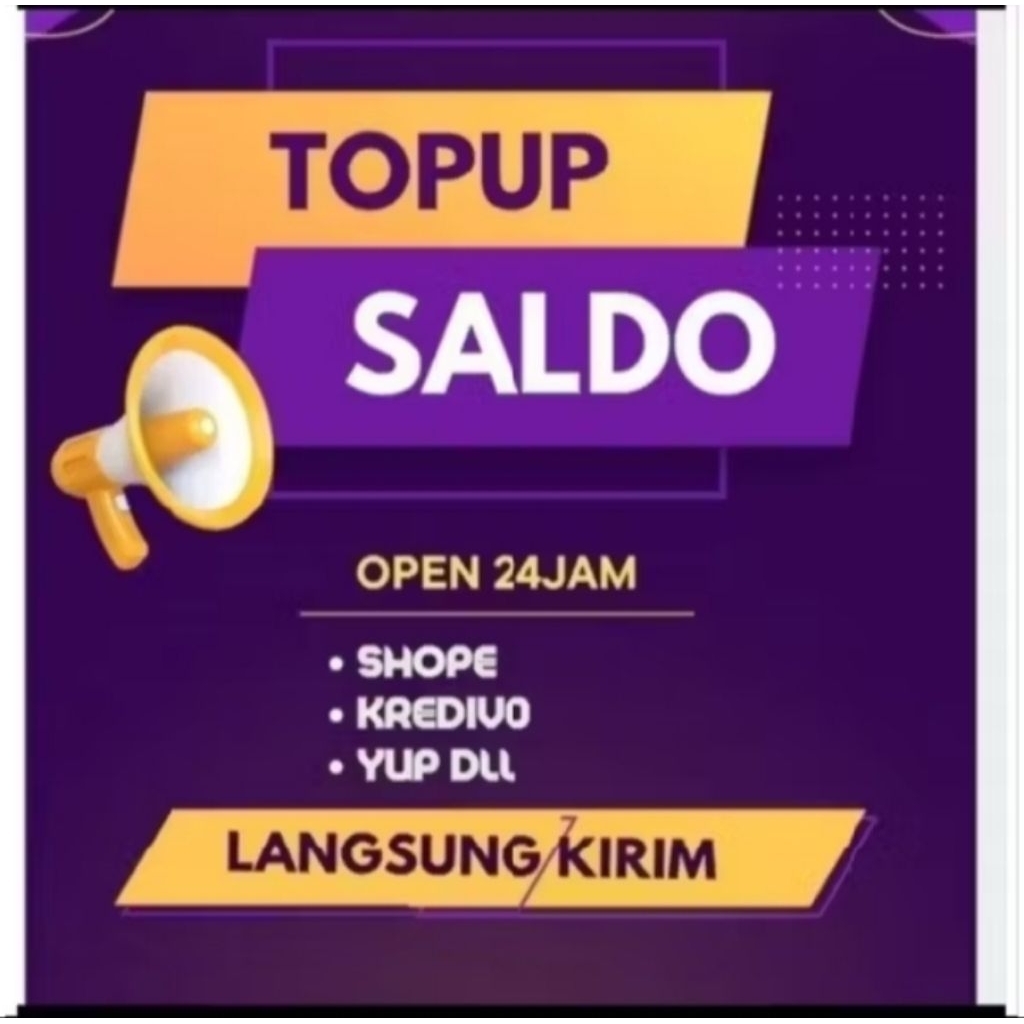 TERPERCAYA TOP SALDO UP KREDIVO DLL SALDO/PULSA TRANSFER 500K-30JT TERMURAH.A1