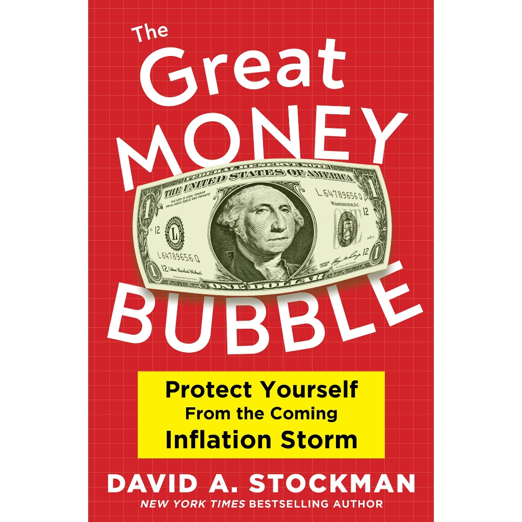 buku Stockman, David A - The Great Money Bubble