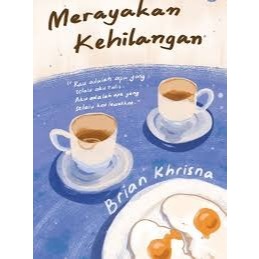 Gramedia Cirebon - Merayakan Kehilangan