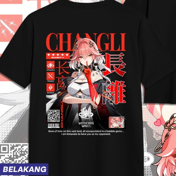 KAOS CHANGLI WUTHERING WAVES CHANGLI WUWA DB Kaos Anime Game Unisex Pria Wanita Atasan Wearhose