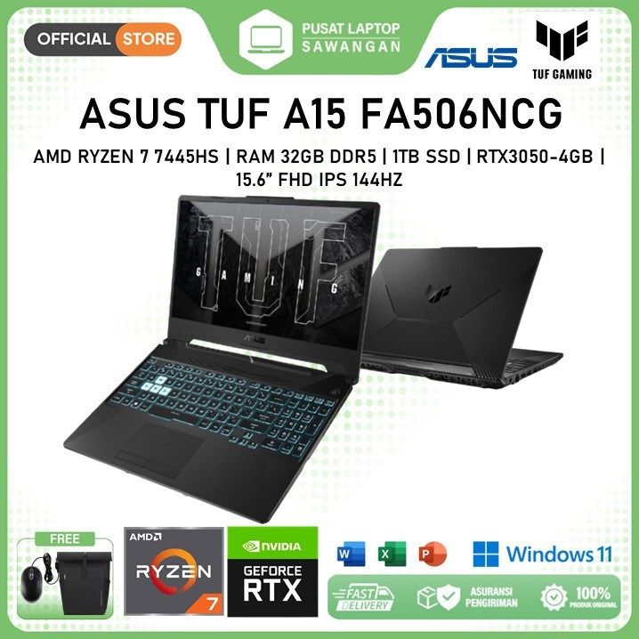 Laptop Gaming Asus TUF A15 RTX 3050 FA506NCG Ryzen 7 7445HS RAM 32GB SSD 1TB 144Hz Garansi Resmi 2 T