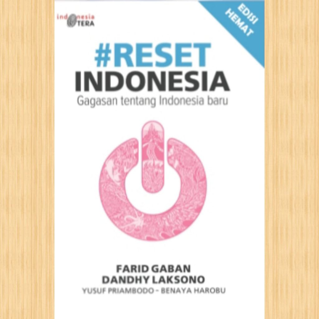 Buku Reset Indonesia: Gagasan Baru untuk Indonesia