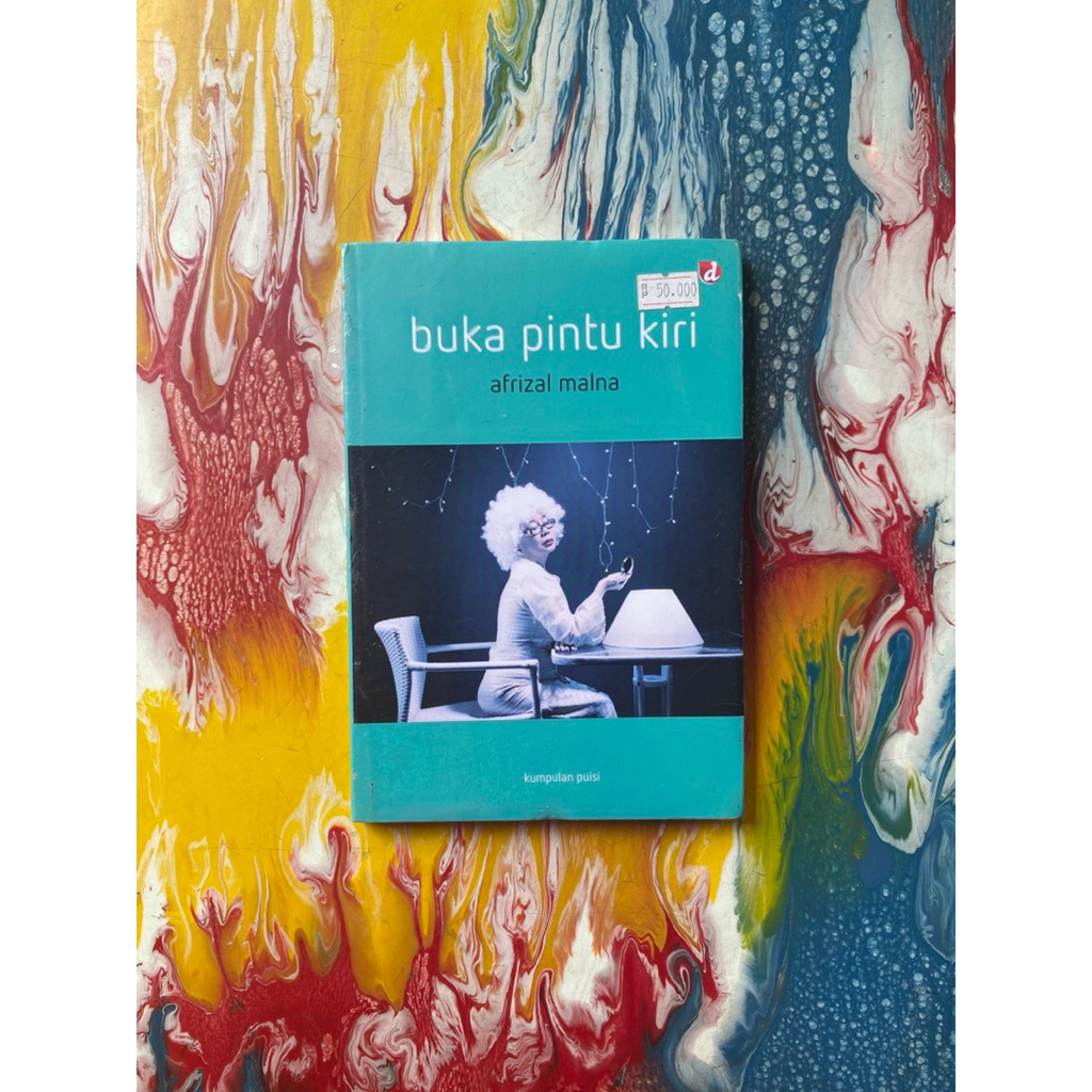 Buka Pintu Kiri - Afrizal Malna