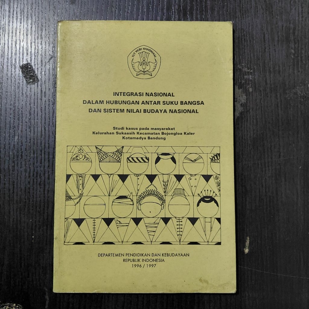 Buku Integrasi Nasional dalam Hubungan Antar Suku Bangsa dan Sistem Nilai Budaya Nasional