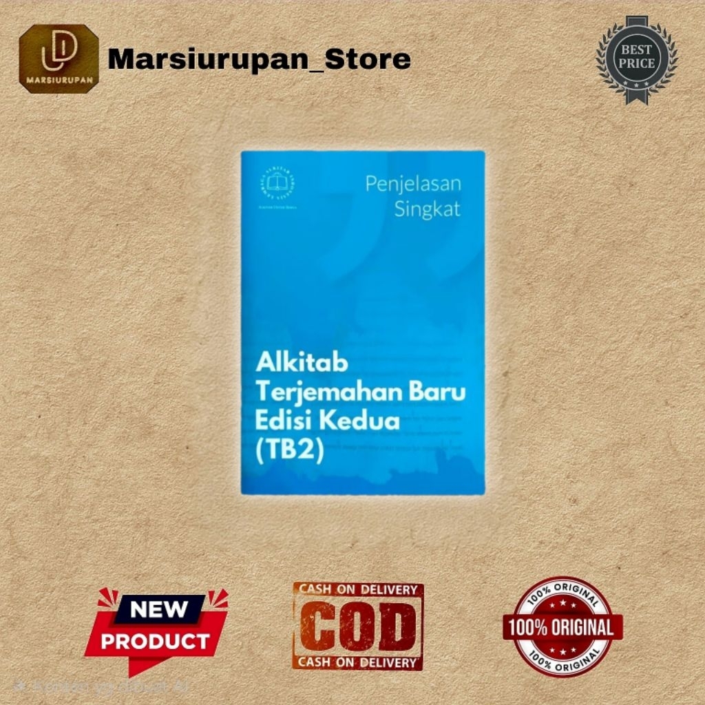 Penjelasan Singkat Alkitab Terjemahan Baru Edisi Kedua (TB 2)