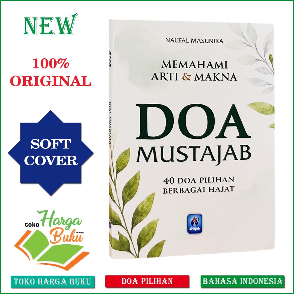 Memahami Arti dan Makna Doa Mustajab 40 Pilihan untuk Berbagai Hajat kehidupan - Pustaka Arafah
