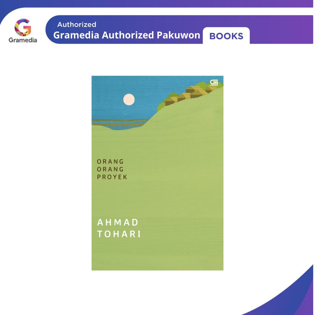 Gramedia Pakuwon ; ORANG-ORANG PROYEK