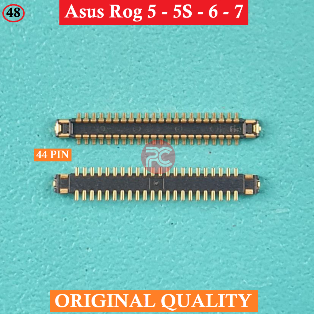 Konektor Lcd Asus Rog 5 - Rog 5S - Rog 6 - Rog 7 44PIN Di Mesin Original 44 PIN