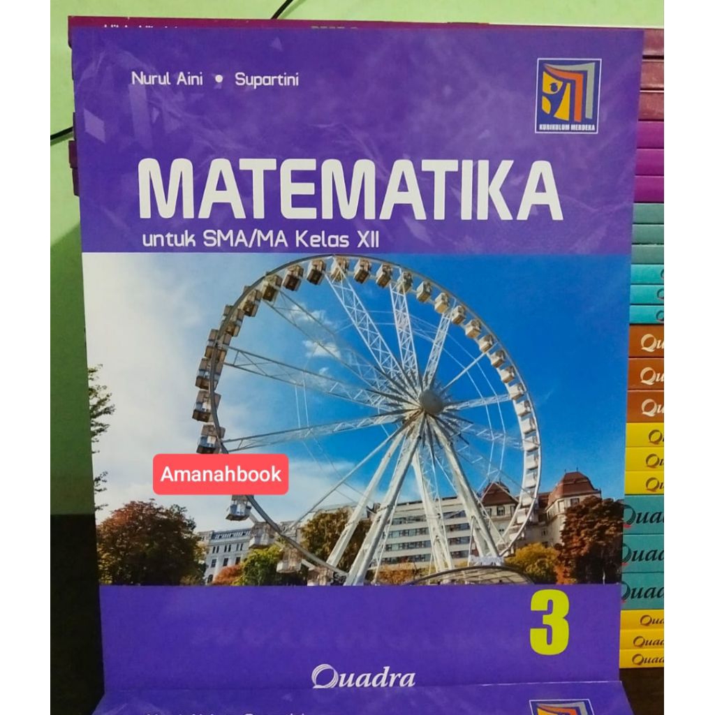 Buku Matematika SMA Kelas 12 Kurikulum Merdeka Quadra