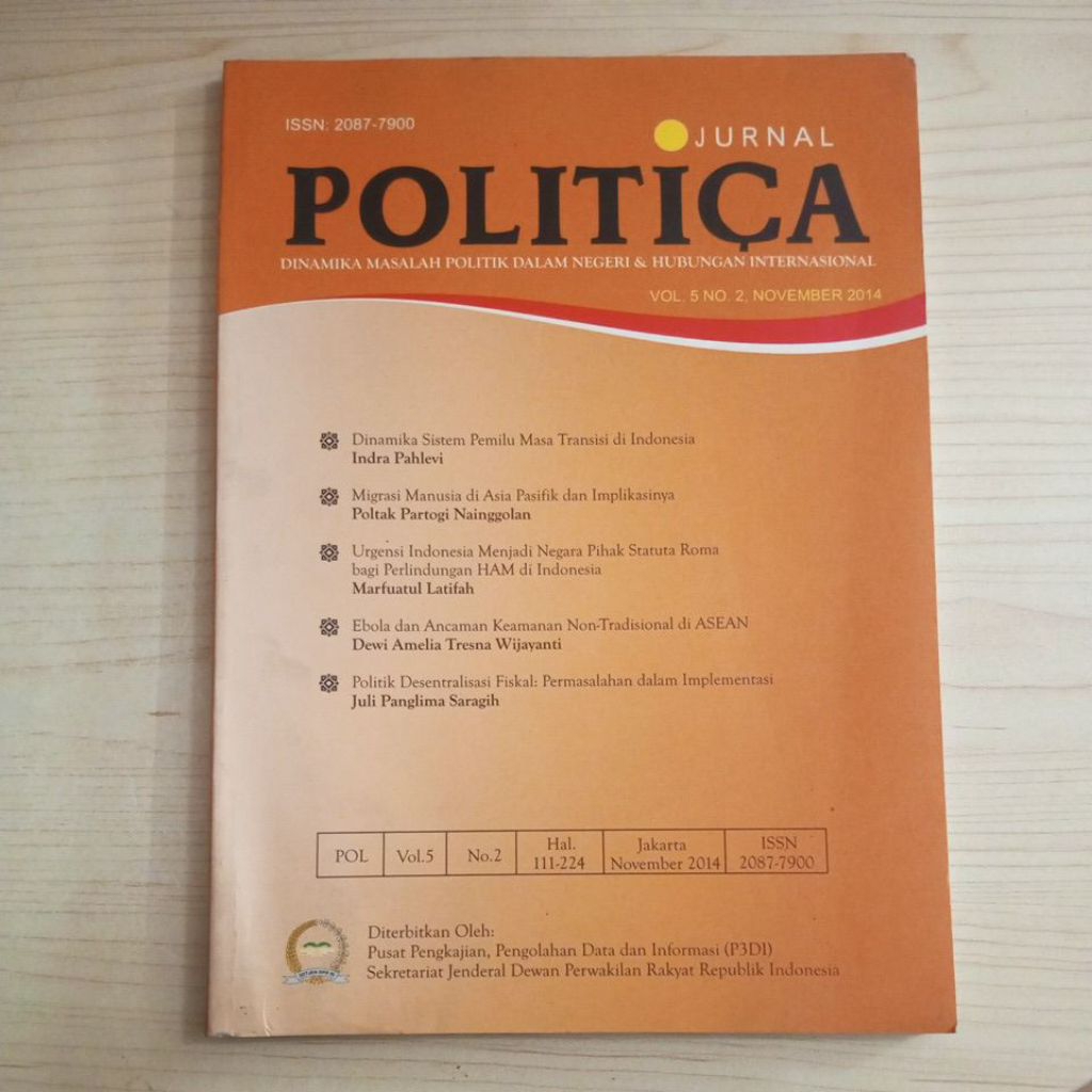 BUKU JURNAL POLITICA DINAMIKA MASALAH POLITIK DALAM NEGERI DAN HUBUNGAN INTERNASIONAL VOL 5 NO 2 NOV