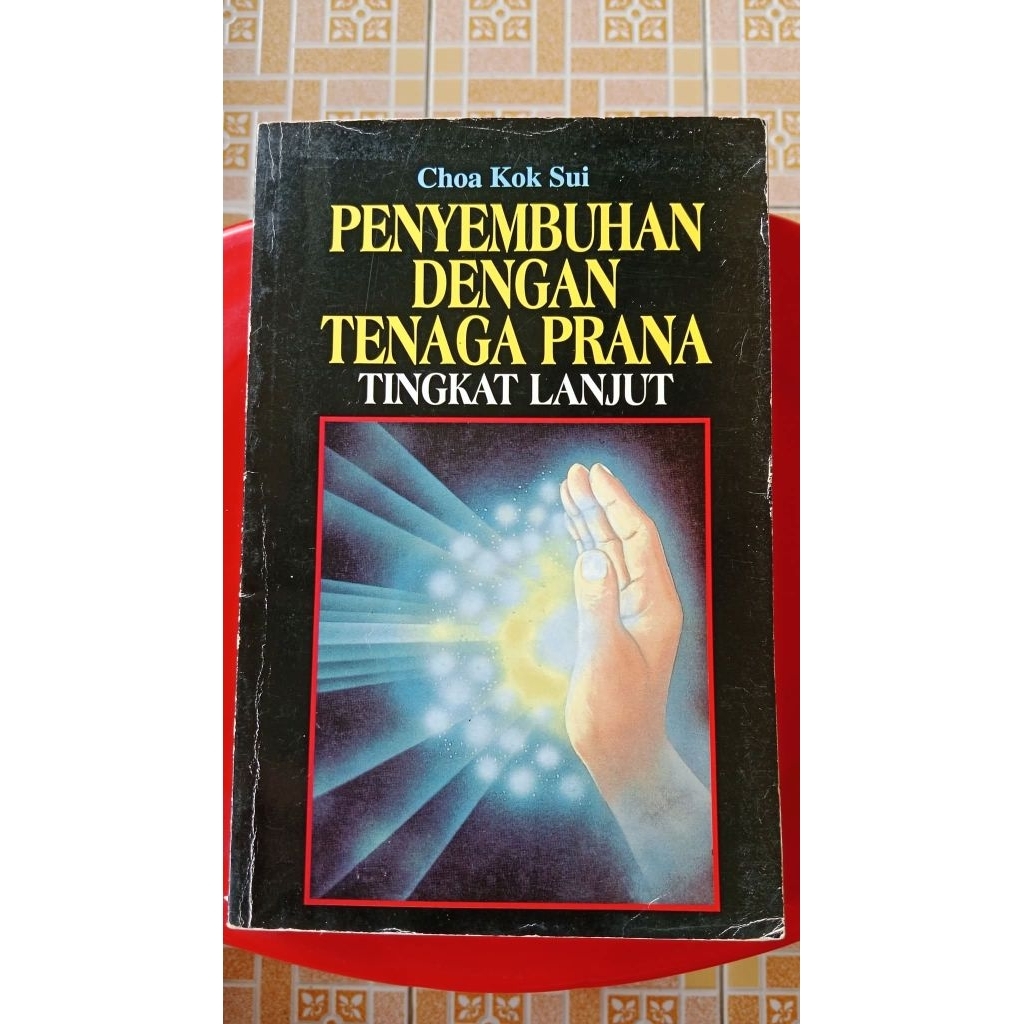 Penyembuhan dengan Tenaga Prana - Tingkat Lanjut