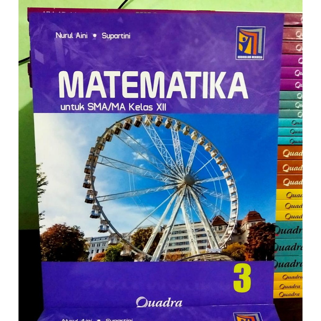 Buku Matematika Kelas 12 SMA Kurikulum Merdeka Quadra