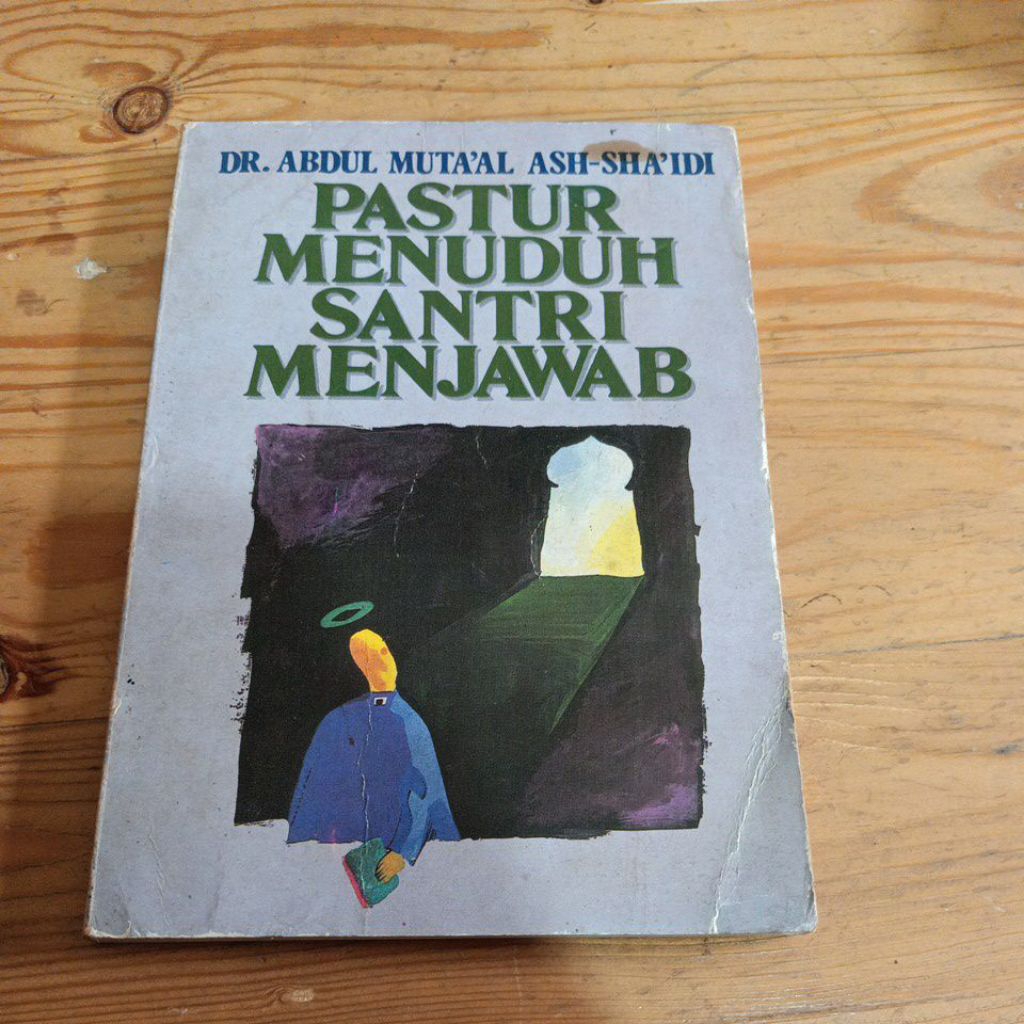 buku PASTUR MENUDUH SANTRI MENJAWAB (dialog Islam - Kristen)