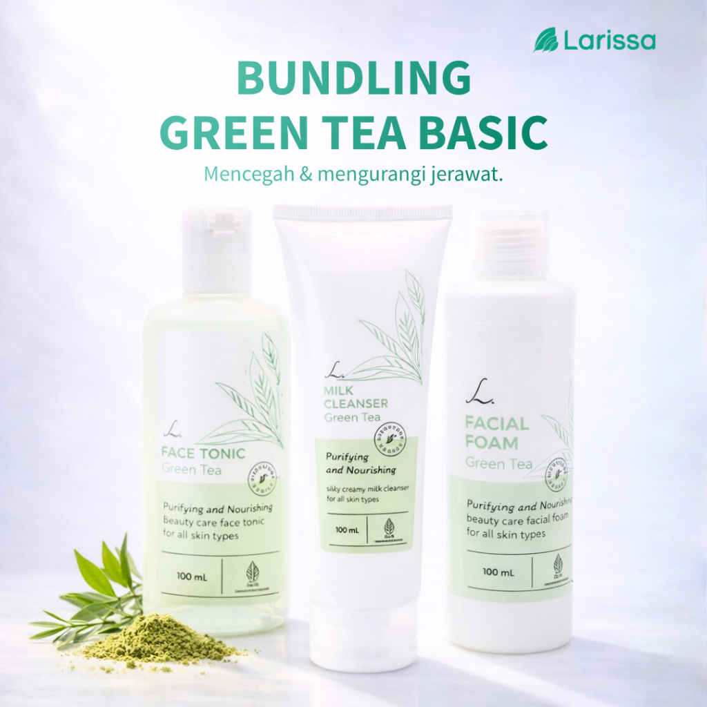 Larissa PAKET FACE PRODUCT GREEN TEA BASIC LARISSA / Paket Wajah Semua Jenis Kulit / Paket Skincare
