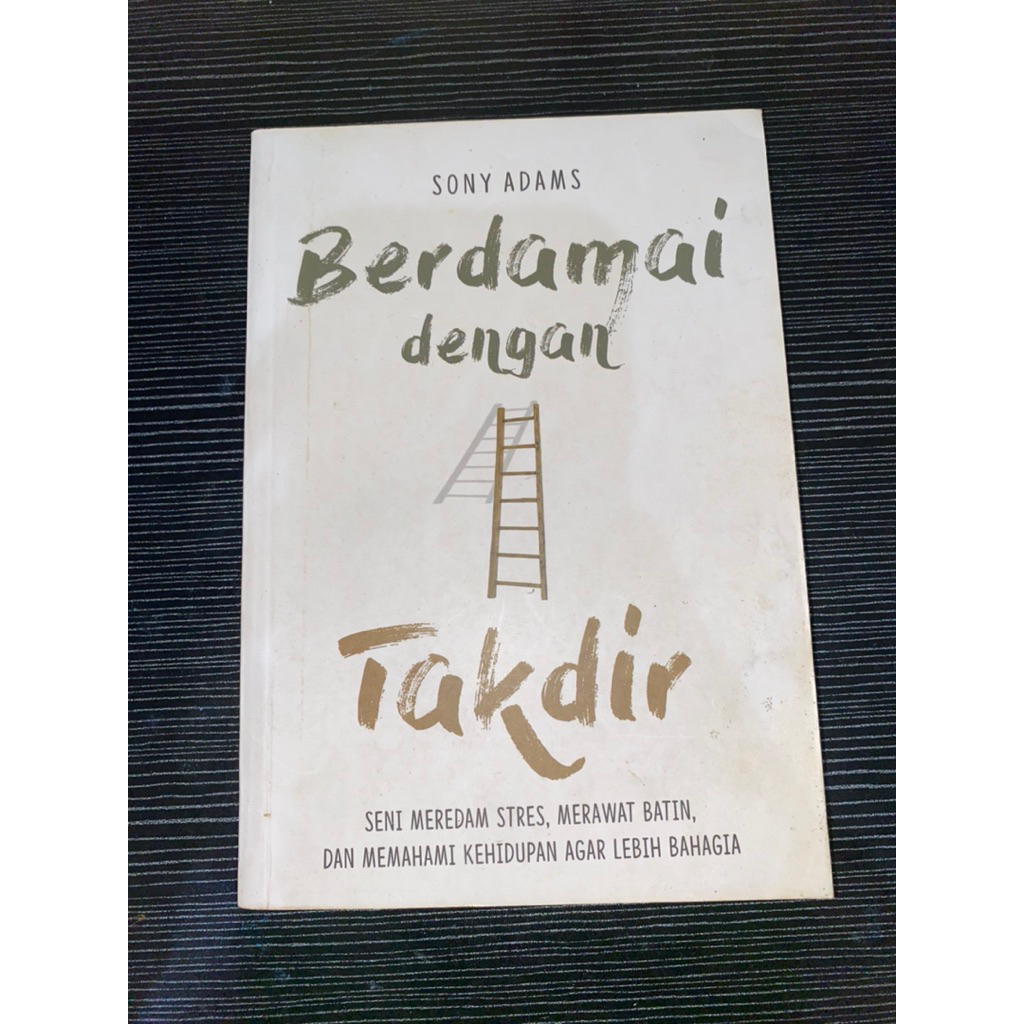 PRELOVED BUKU BERDAMAIN DENGAN TAKDIR SENI MEREDAM STRES, MERAWAT BATIN, DAN MEMAHAMI KEHIDUPAN AGAR