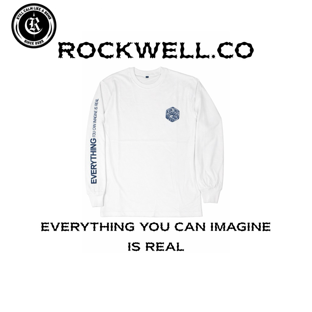 ROCKWELL.CO Longsleeve “Everything You Can Imagine Is Real”