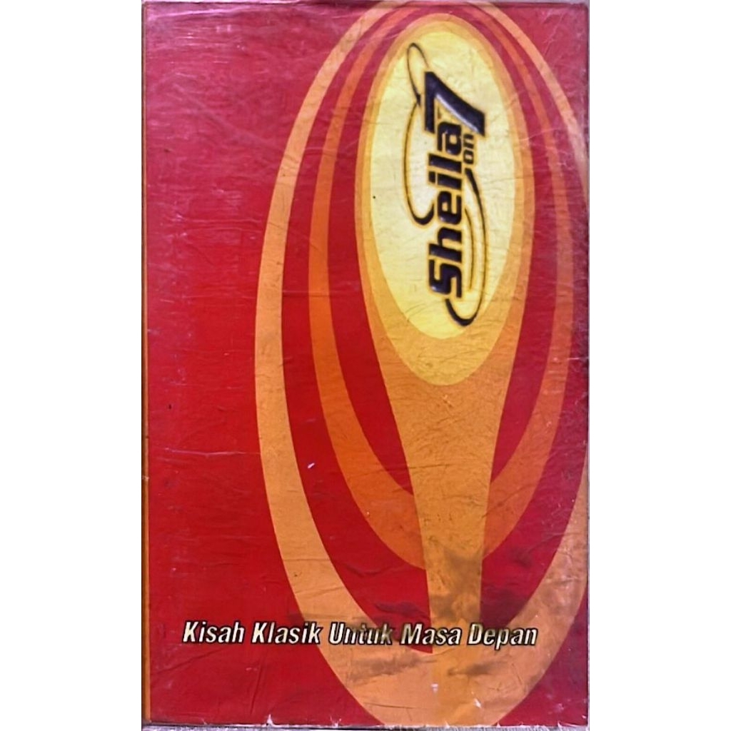 KASET PITA SHEILA ON 7 "KISAH KLASIK UNTUK MASA DEPAN"