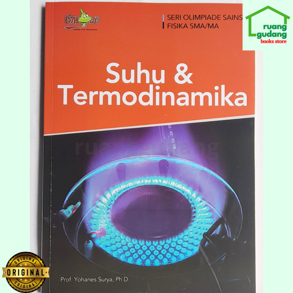 Suhu dan Termodinamika, Seri Olimpiade Sains Fisika SMA Prof. Yohanes Surya Ph.D
