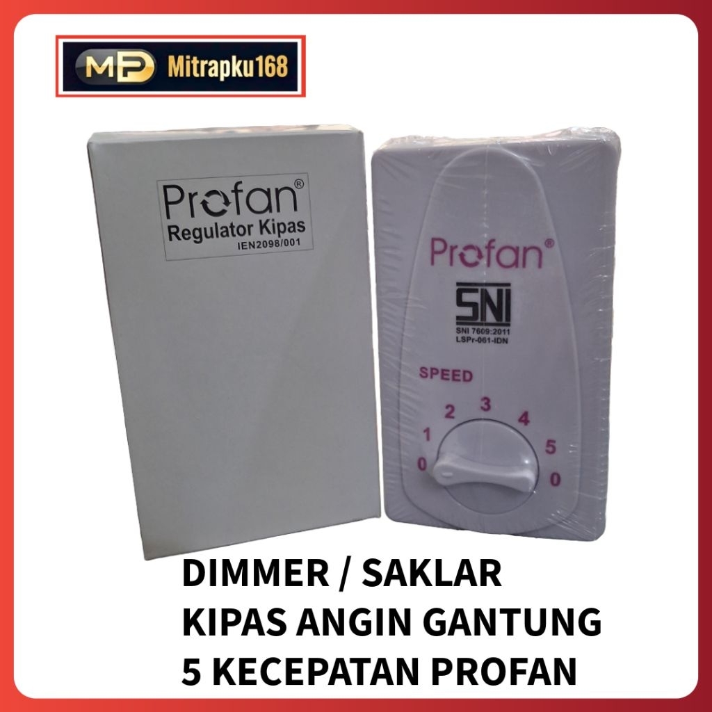 Dimmer Kipas Angin 5 Kecepatan Profan / Saklar Kipas Angin