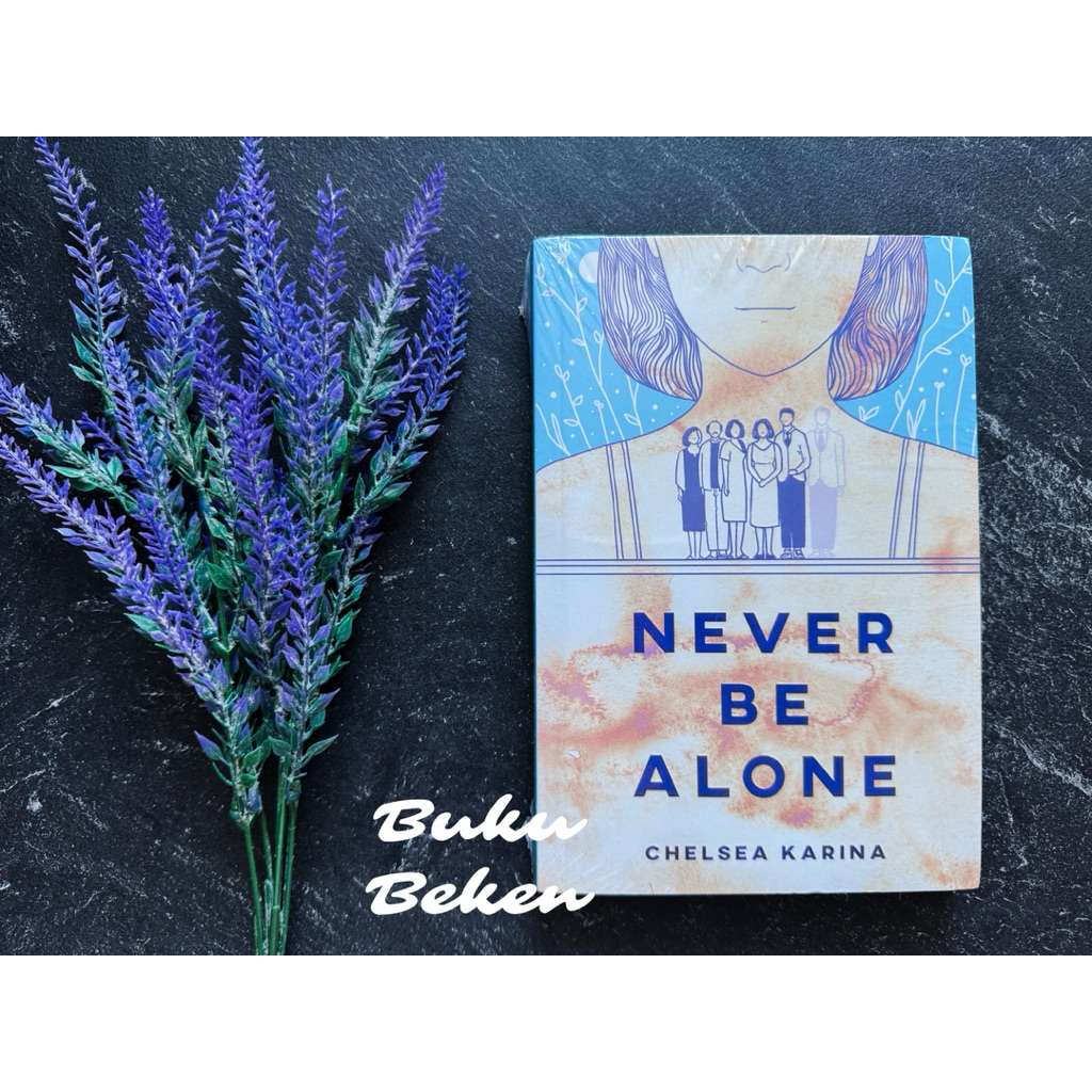 Novel Never Be Alone - Chelsea Karina