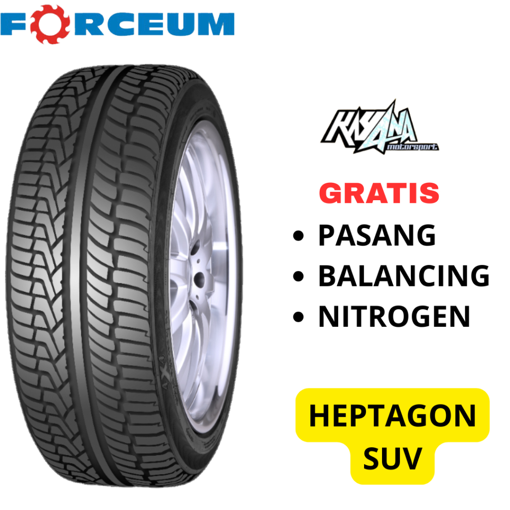 Ban mobil standart new rush terios 215/60 R17 FORCEUM HEPTAGON SUV | ban mobil tubles murah r17