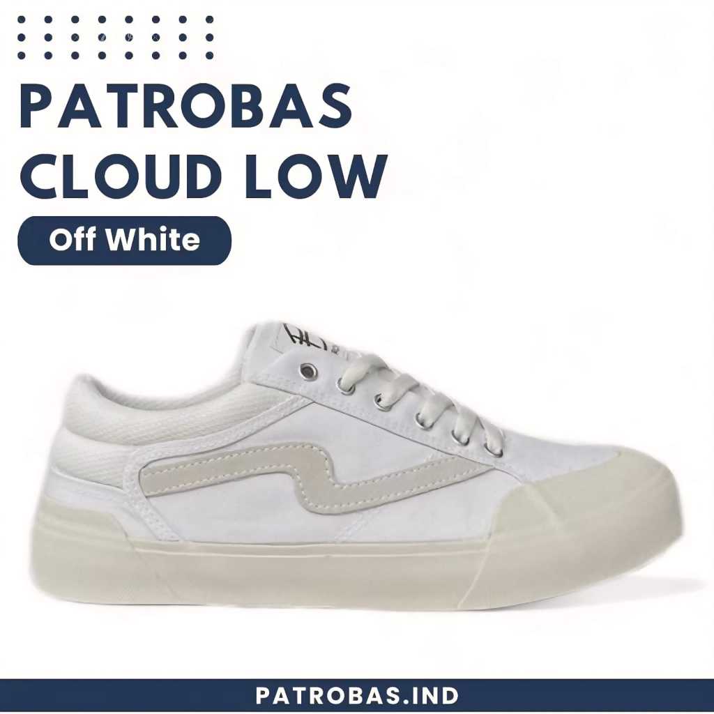 PATROBAS - SEPATU PATROBAS CLOUD LOW OFF WHITE - SNEAKERS - SEPATU PRIA - SEPATU WANITA - PETROBAS -