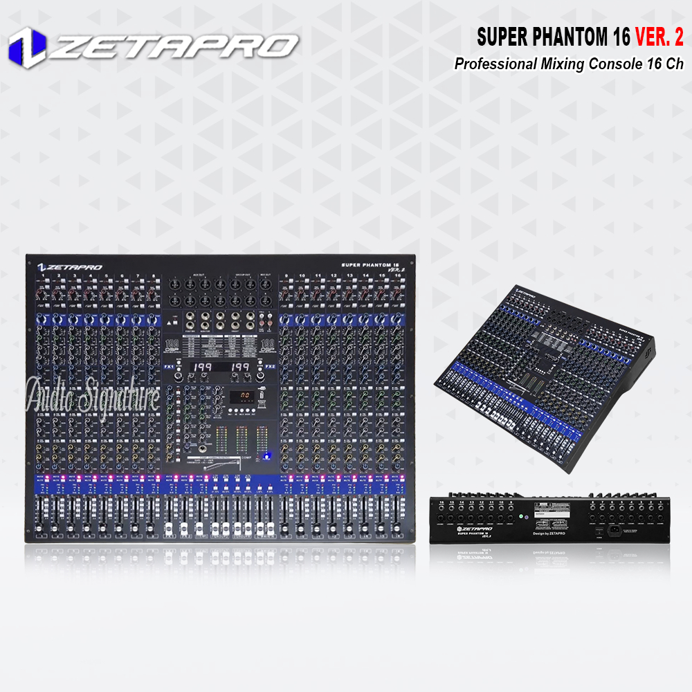 Mixer 16 Channel ZETAPRO SUPER PHANTOM 16 VER 2 | VER.2 Double Effect Original