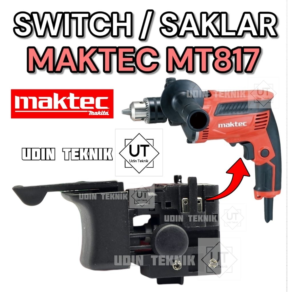 SWITCH MAKTEC MT817 SAKLAR ON OFF MESIN BOR 13mm MAKTEC MT 817 BIASA