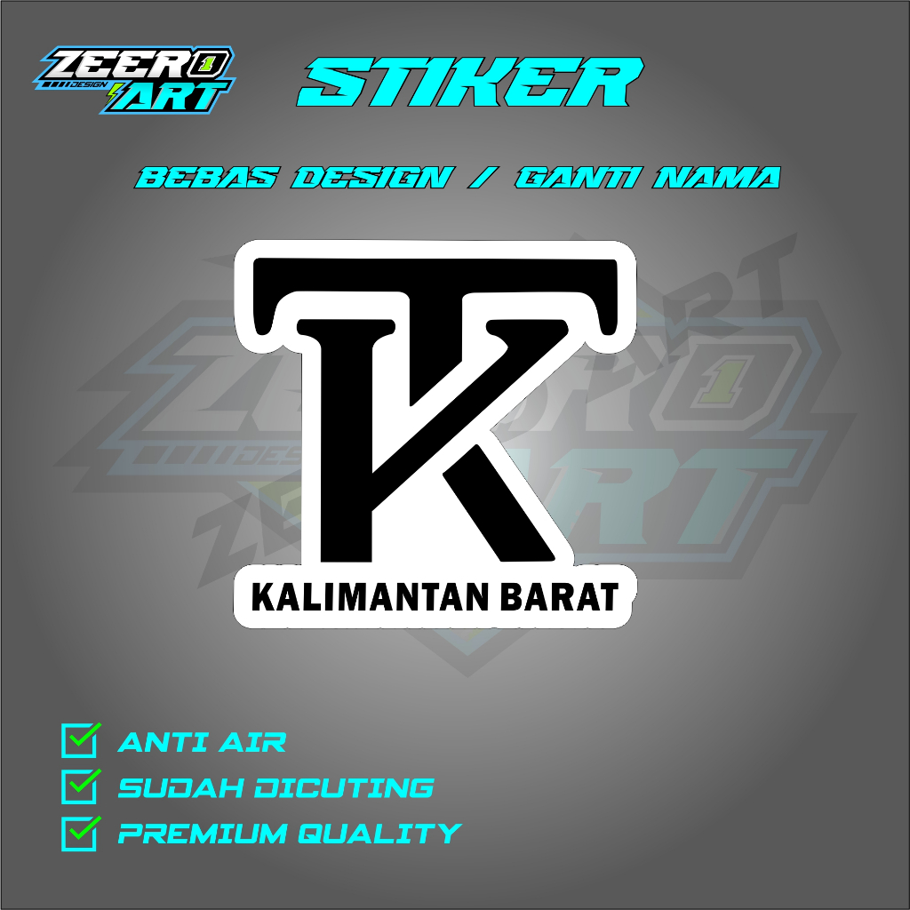 STIKER VIRAL KT KALIMANTAN BARAT / PLAT KT / STYLE KT