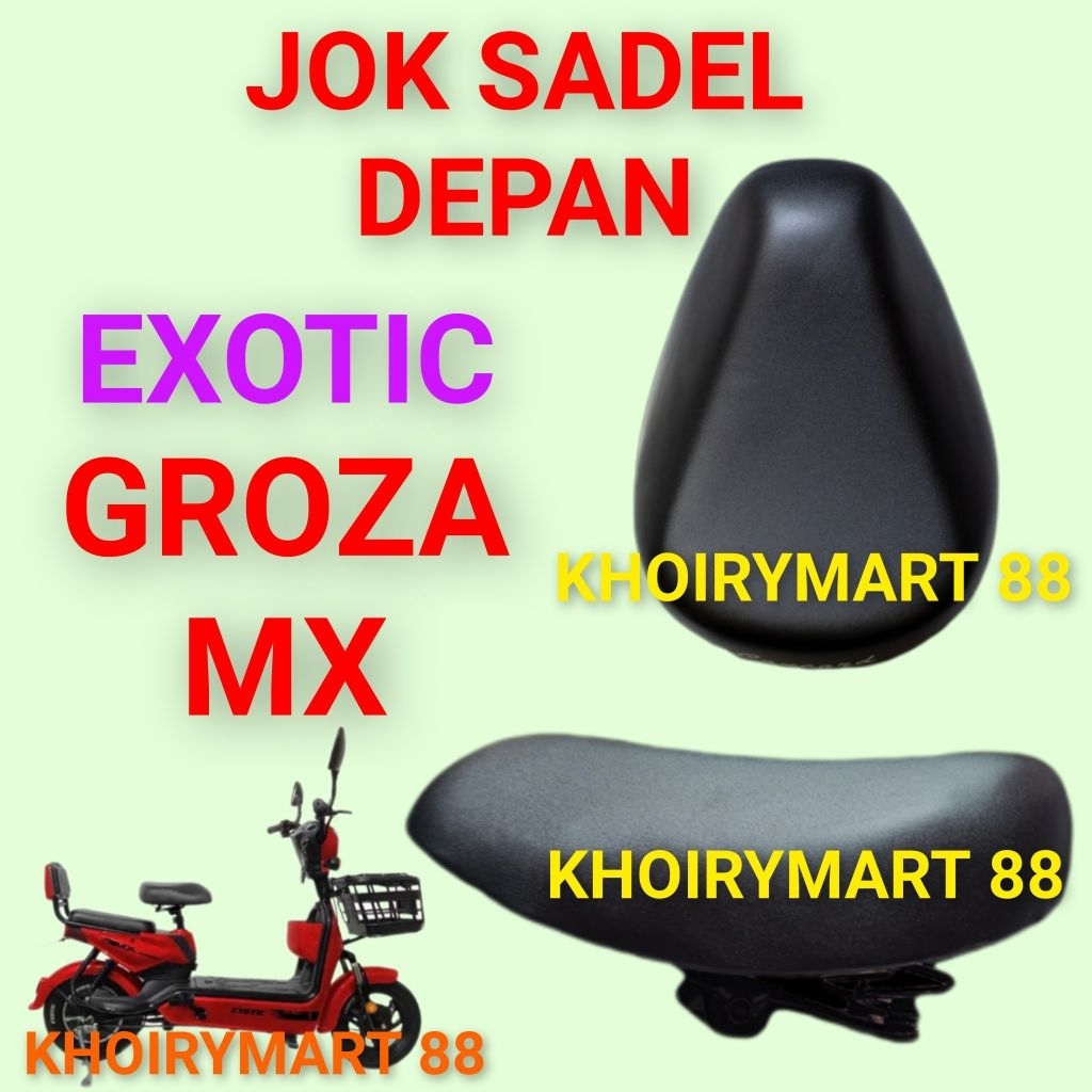 jok sadel depan exotic groza mx jok sadel depan sepeda listrik exotic groza mx