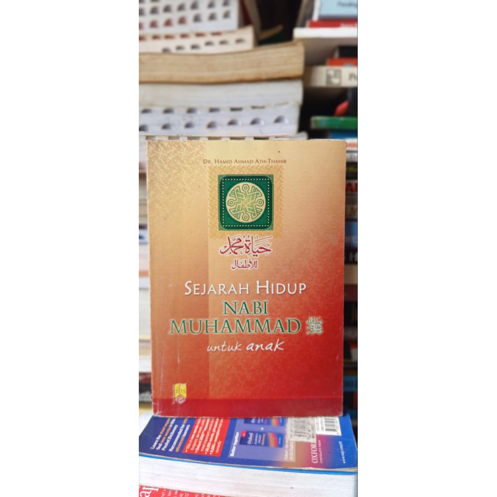 •Book•Sejarah Hidup Nabi Muhammad untuk Anak – Dr. Hamid Ahmad Ath-Thahir (Ilmoe Store)