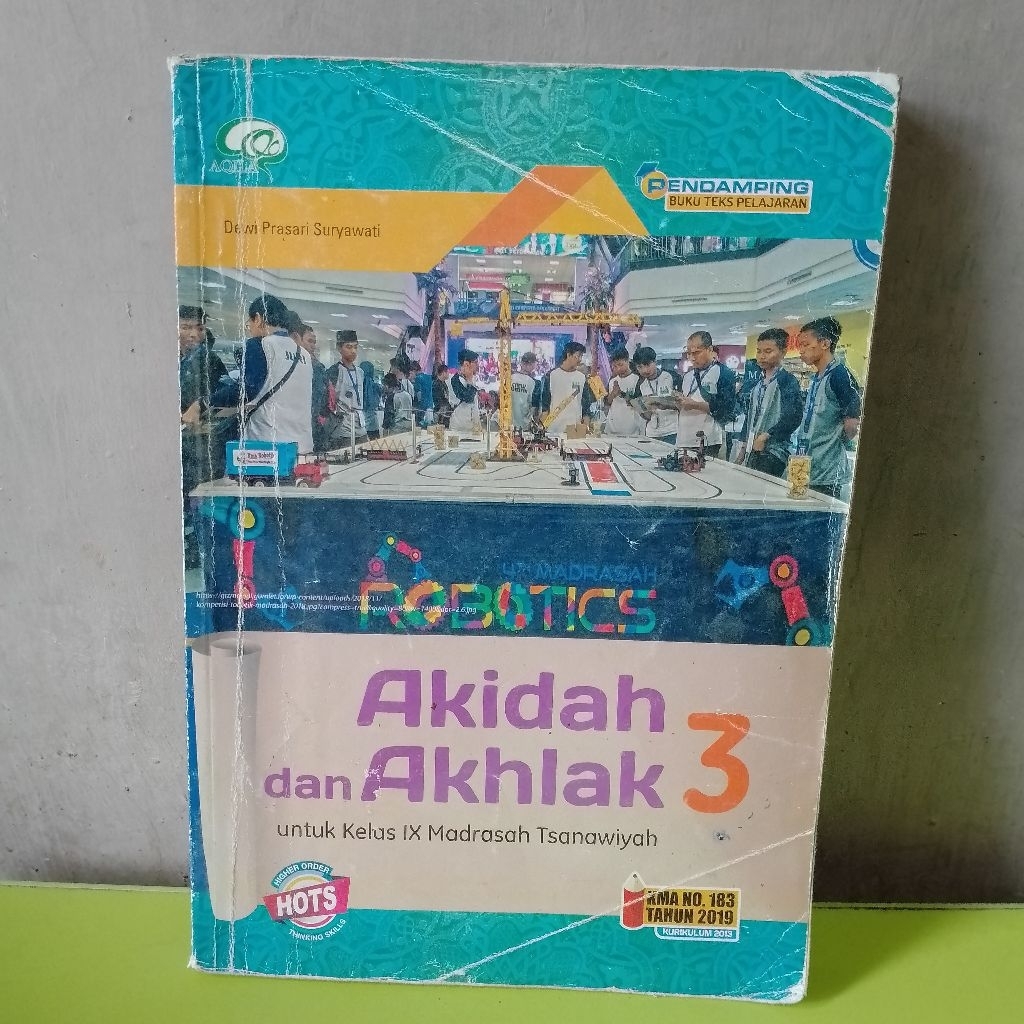 AKIDAH DAN AKHLAK KELAS 9 MTS PENERBIT AQILA TIGA SERANGKAI