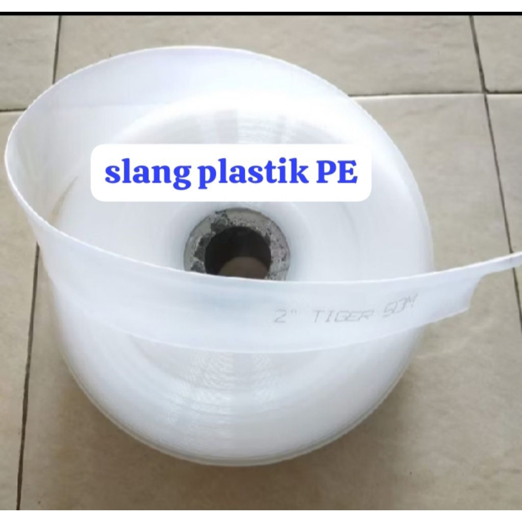 Selang plastik PE transparan 3inch dan 4inch  (50 meter) super Tebal