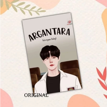 Novel argantara by Falistiyana (Fafay)