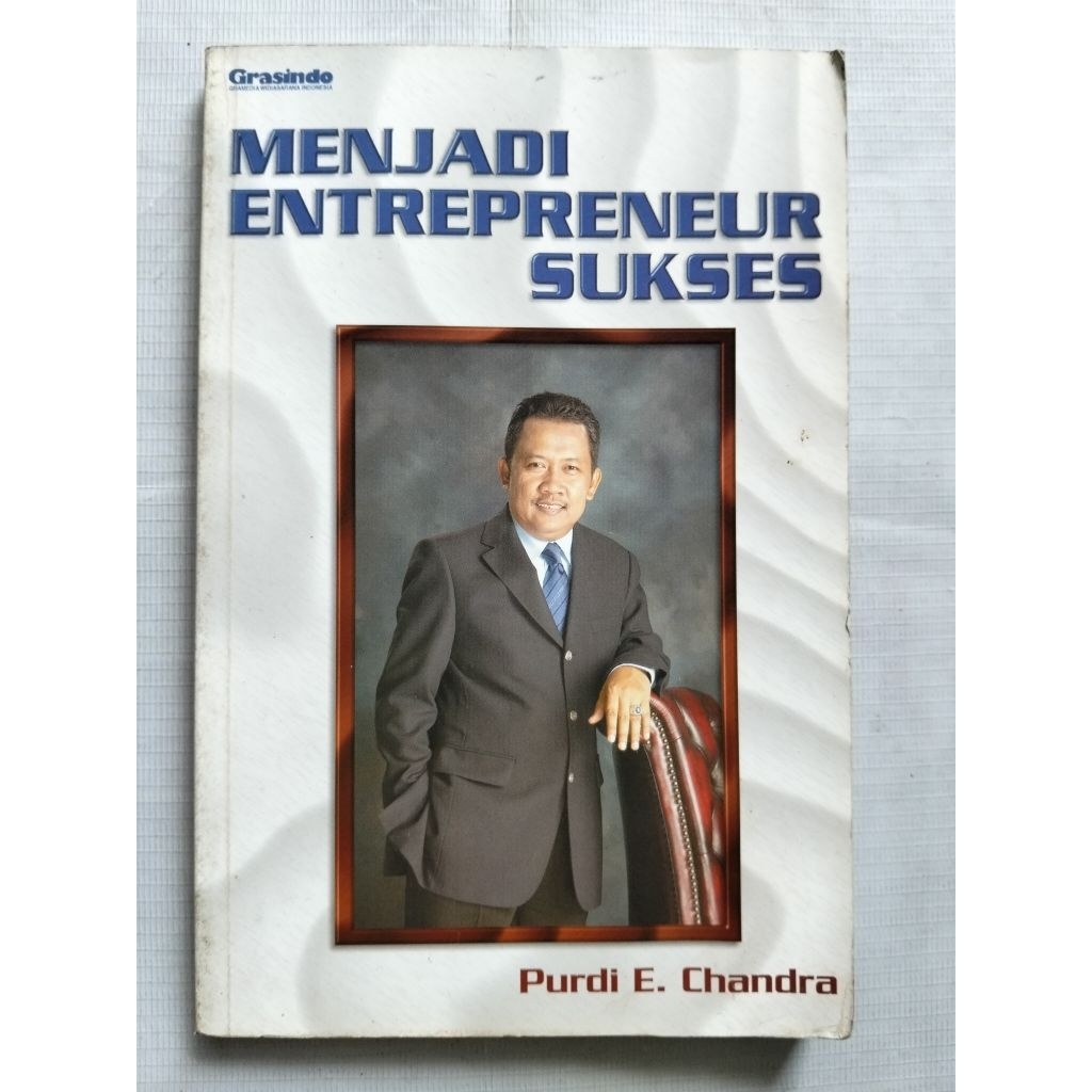 Buku Motivasi Menjadi Entrepreneur Sukses Karya Purdi E. Chandra