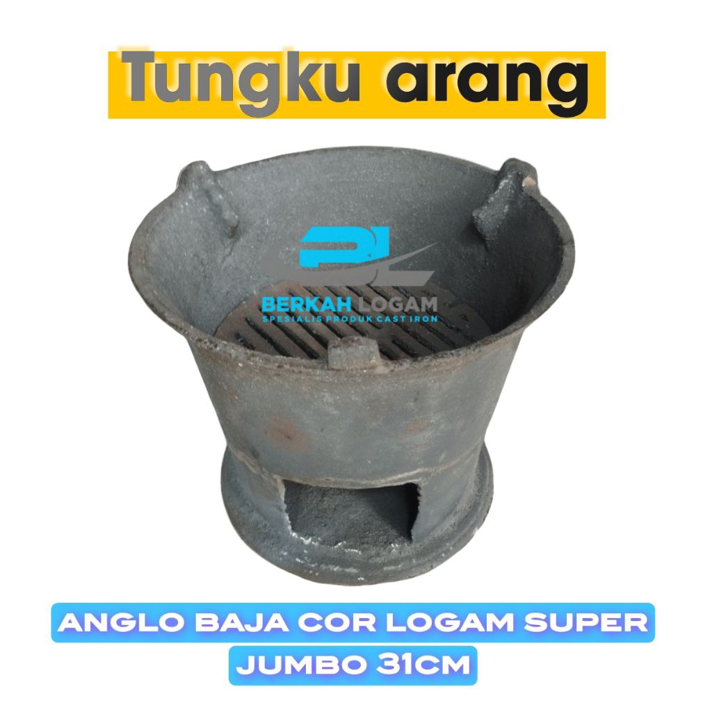 ANGLO BAJA COR JUMBO/TUNGKU ARANG BAJA 31CM