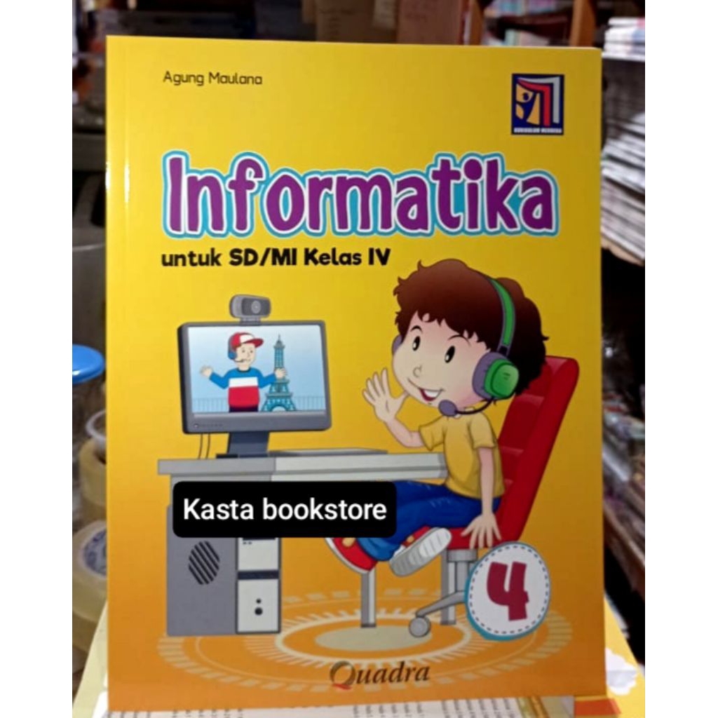 Buku Informatika Kelas 4 SD Kurikulum Merdeka Quadra