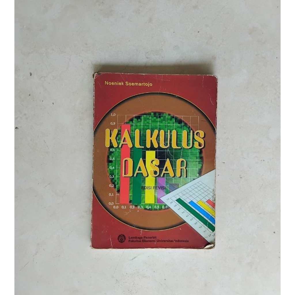 Kalkulus Dasar oleh Noeniek Soemartojo