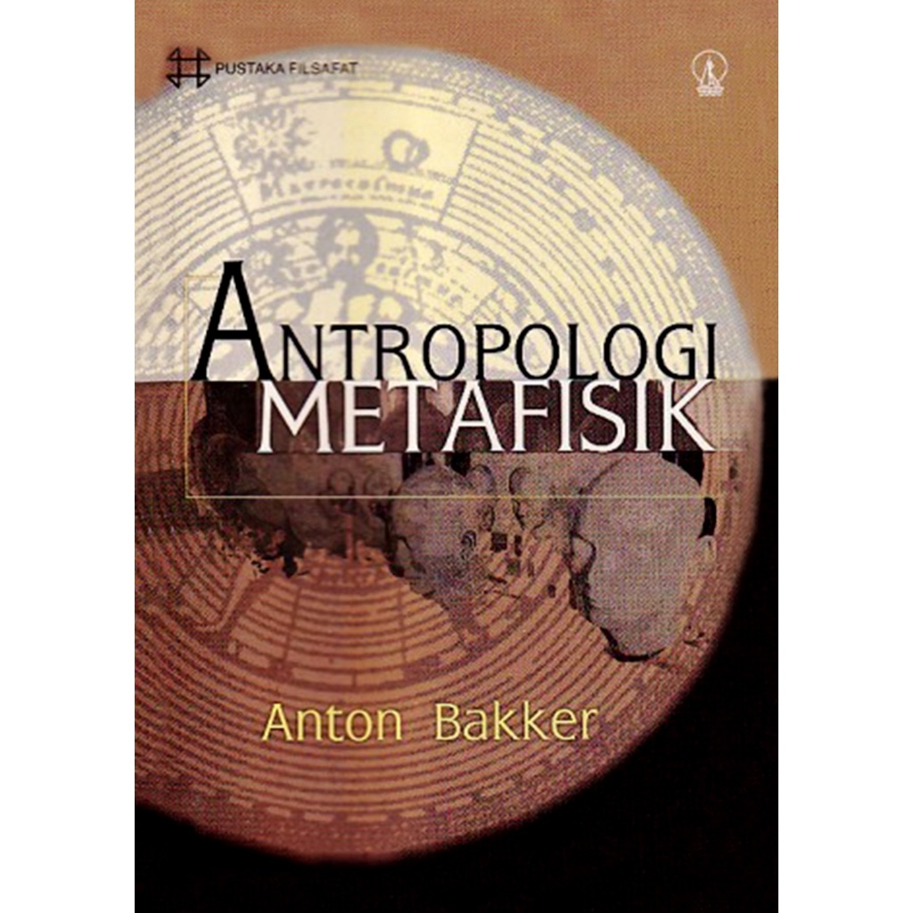 Antropologi Metafisik - Anton Bakker