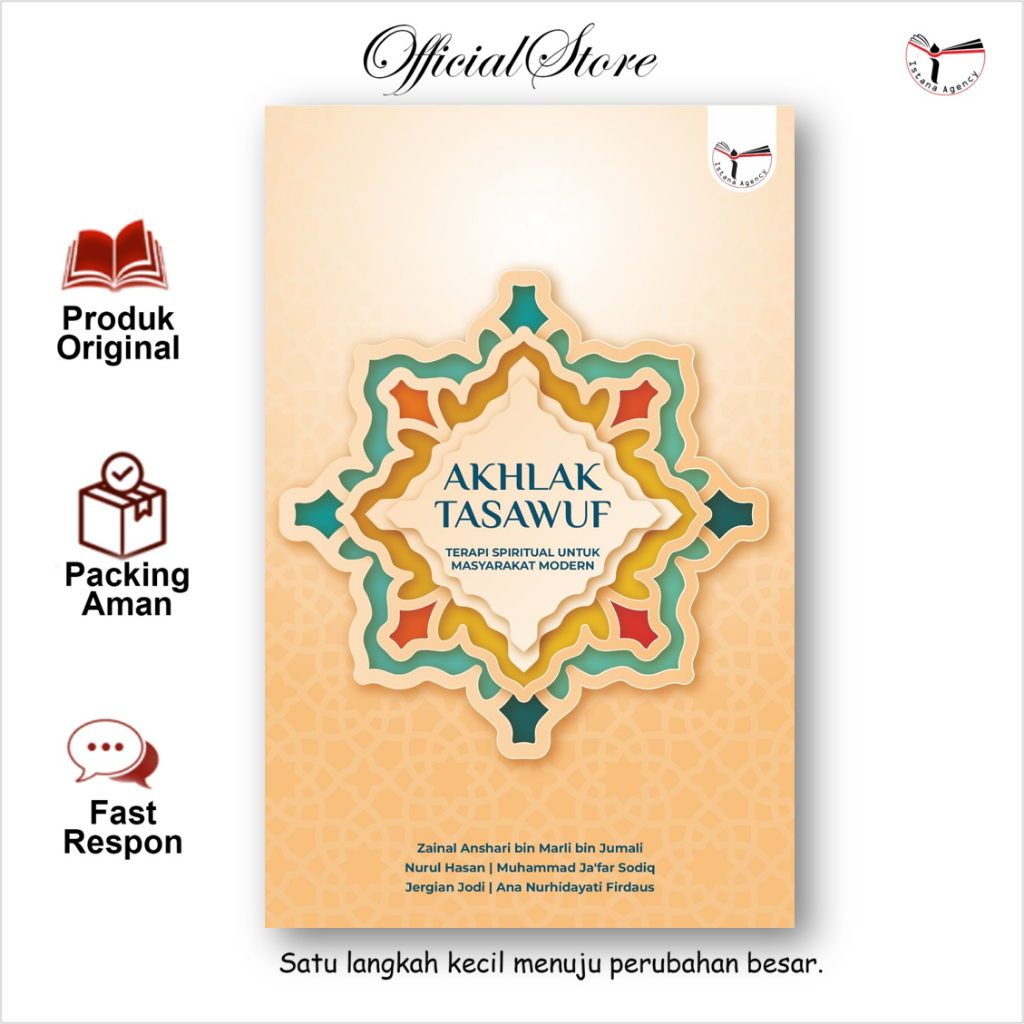Akhlak Tasawuf: Terapi Spiritual Untuk Masyarakat Modern