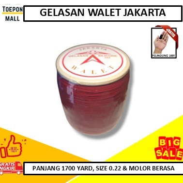 Gelasan Molor WALET JAKARTA Size 0.22 ORIGINAL / WALET / Gelasan WALET ORIGINAL / Benang Walet layan