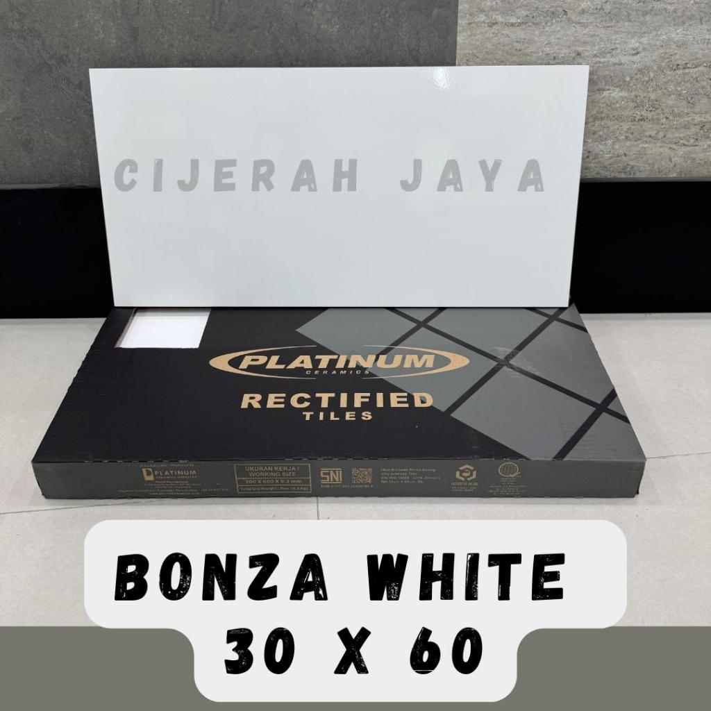 PLATINUM KERAMIK DINDING 30X60 BONZA WHITE REC / KERAMIK PLATINUM 30X60 PUTIH POLOS GLOSSY KILAP