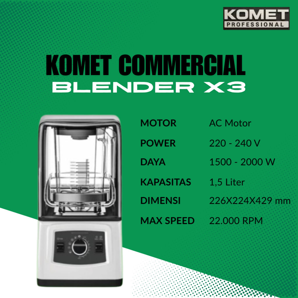 Komet Blender X3-blender jus-komet profesional
