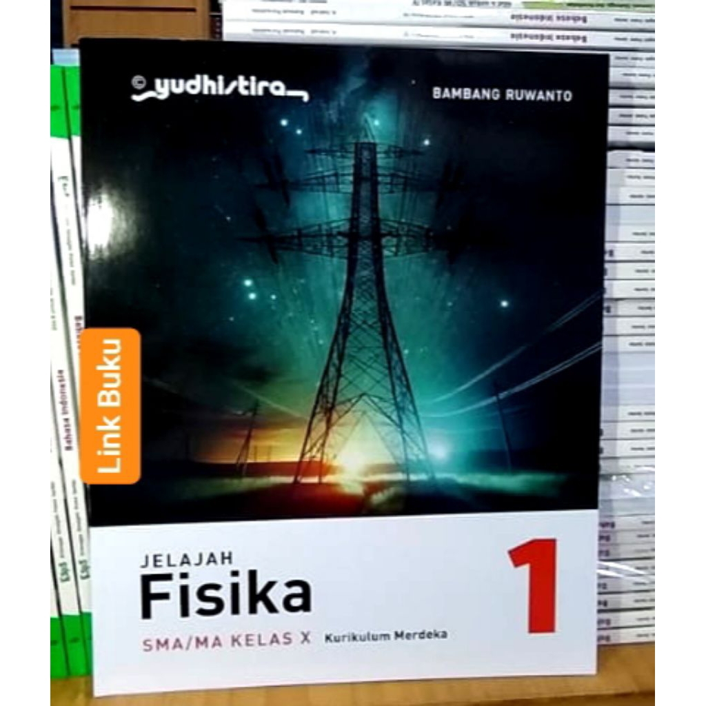 Buku Fisika Kelas 10 SMA Kurikulum Merdeka Yudhistira