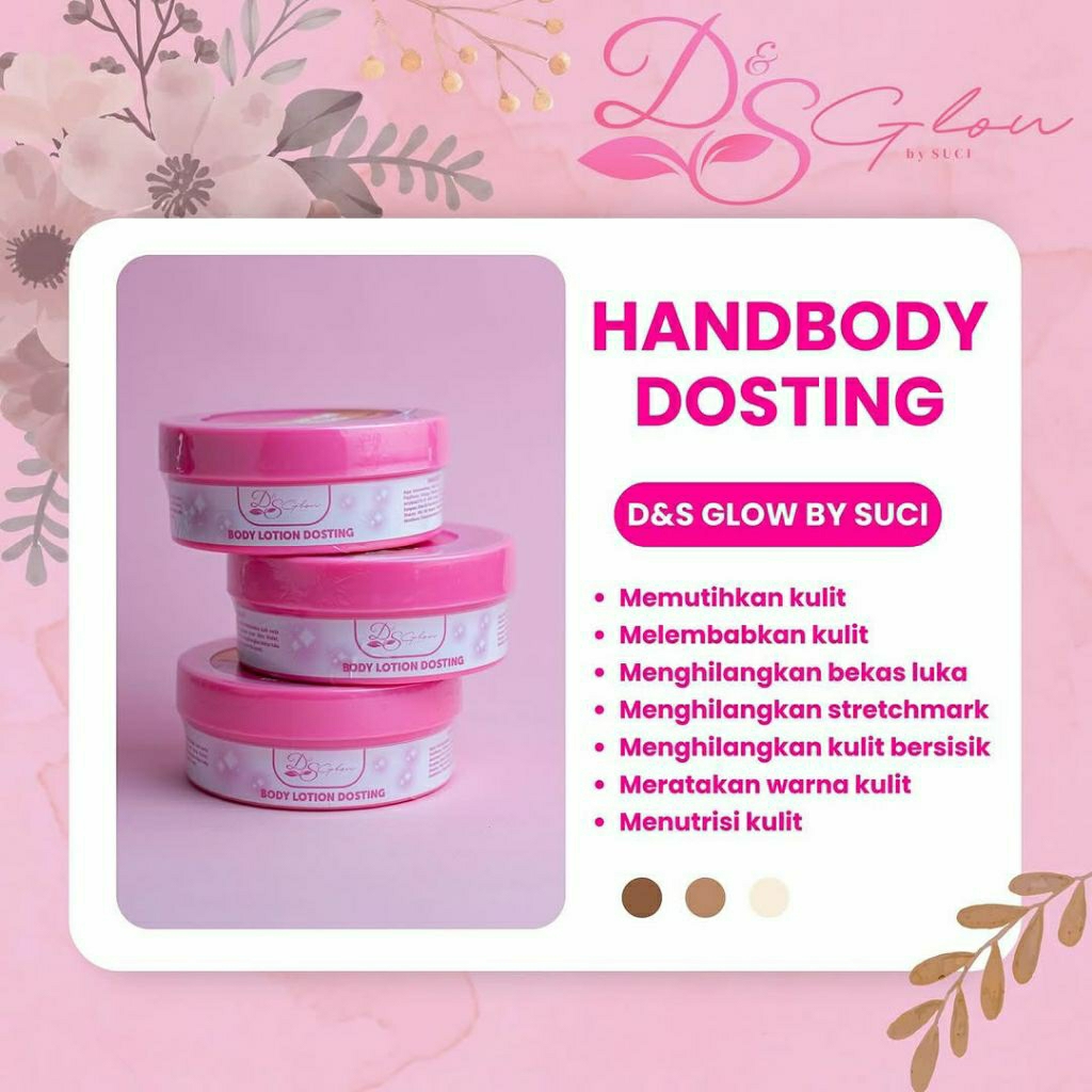 DS GLOW ORI HANDBODY DOSTING BY SUCI