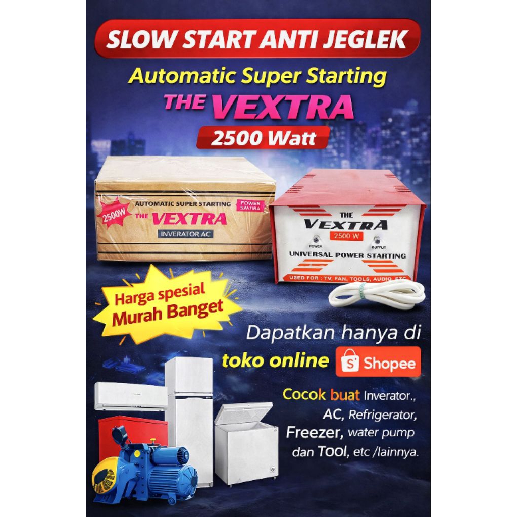 slow start The VEXTRA 2500 watt
