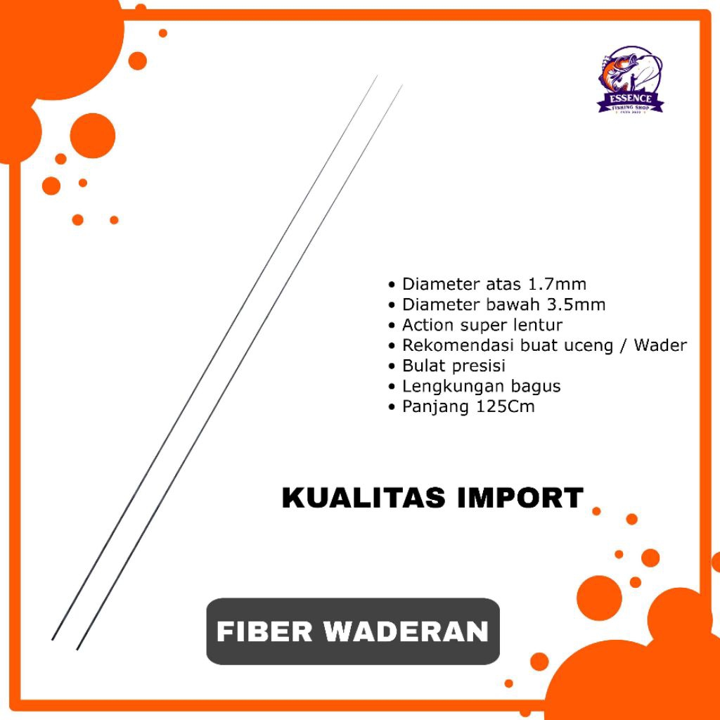 Bahan fiber wader uceng 125cm Super lentur Kualitas import | Bahan joran uceng  essence_fishing