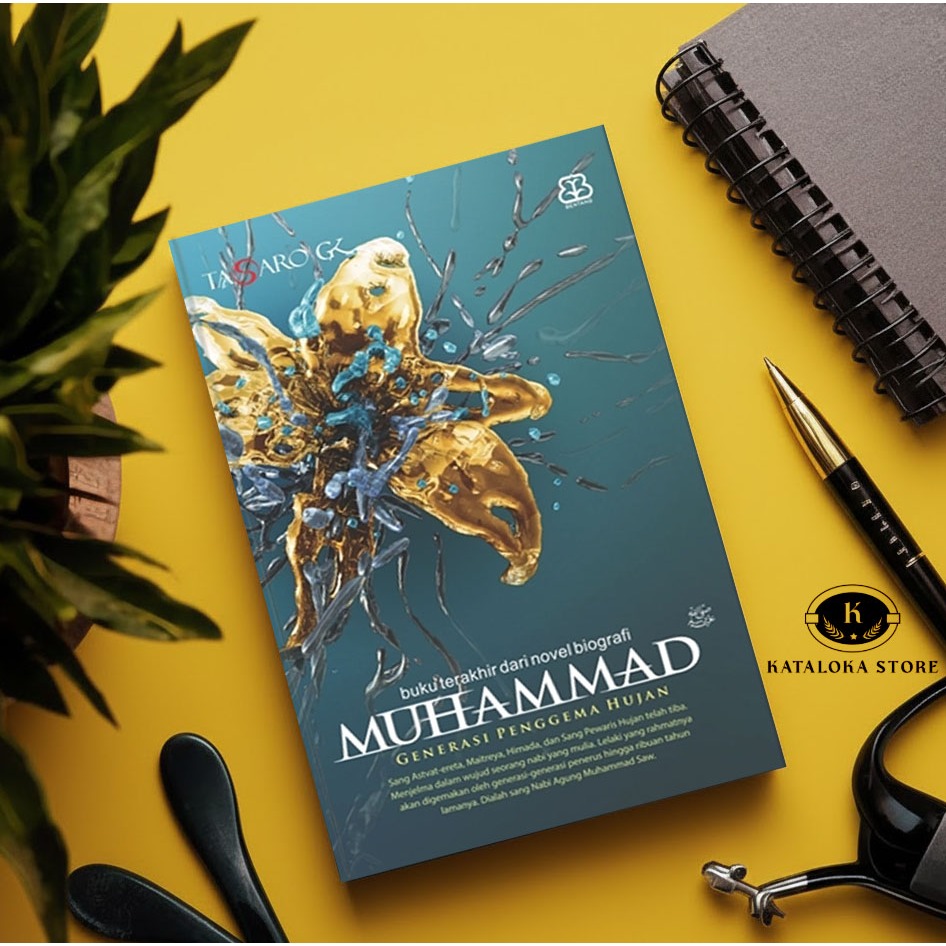 Muhammad Generasi Penggema Hujan - Tasaro GK - Novel Biografi